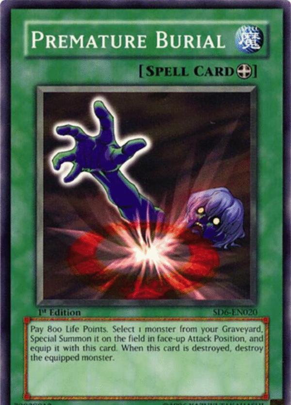 Premature Burial - SD6-EN020 - Structure Deck: Spellcaster's Judgment (SD6)